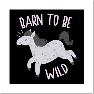 Horse Barn to Be Wild Posters and Art